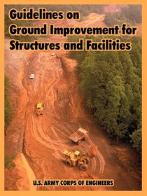 Guidelines on Ground Improvement for Structures and Facilities