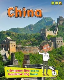 China: A Benjamin Blog and His Inquisitive Dog Guide