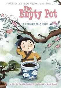 The Empty Pot: A Chinese Folk Tale voorzijde