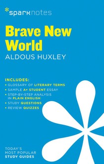 Brave New World SparkNotes Literature Guide