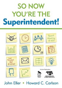 So Now You're the Superintendent!