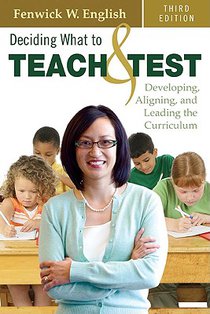 Deciding What to Teach and Test