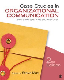 Case Studies in Organizational Communication: Ethical Perspectives and Practices voorzijde