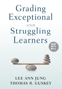 Grading Exceptional and Struggling Learners