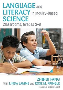 Language and Literacy in Inquiry-Based Science Classrooms, Grades 3-8