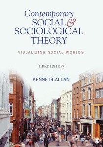 Contemporary Social and Sociological Theory: Visualizing Social Worlds voorzijde