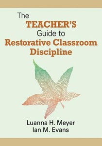 The Teacher's Guide to Restorative Classroom Discipline voorzijde