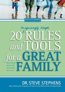 20 (Surprisingly Simple) Rules And Tools For A Great Family