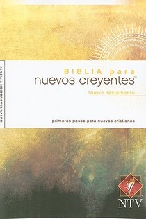 Biblia Para Nuevos Creyentes Nuevo Testamento Ntv