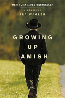 GROWING UP AMISH