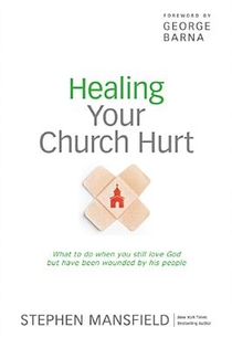 Healing Your Church Hurt voorzijde