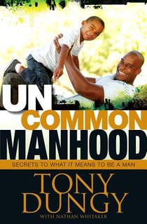 Uncommon Manhood