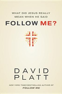 What Did Jesus Really Mean When He Said Follow Me?