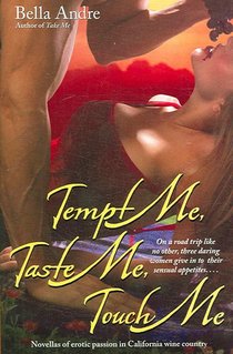 Tempt Me, Taste Me, Touch Me