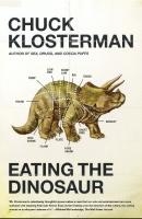 Eating the Dinosaur