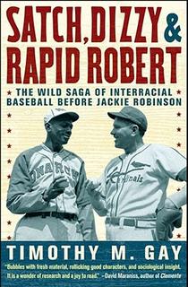 Satch, Dizzy, & Rapid Robert