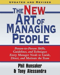 The New Art of Managing People, Updated and Revised