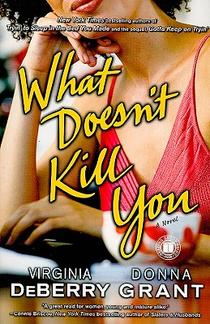 WHAT DOESNT KILL YOU