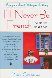 I'll Never Be French (no matter what I do)