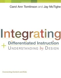 Integrating Differentiated Instruction and Understanding by Design