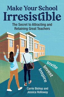 Make Your School Irresistible