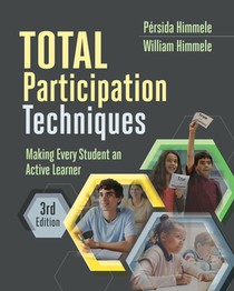 Total Participation Techniques: Making Every Student an Active Learner
