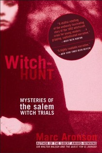 Witch-Hunt: Mysteries of the Salem Witch Trials voorzijde