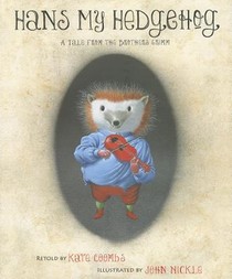 Hans My Hedgehog: A Tale from the Brothers Grimm voorzijde