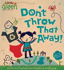 DONT THROW THAT AWAY