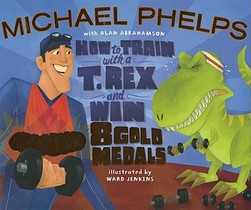 How to Train with a T. Rex and Win 8 Gold Medals voorzijde