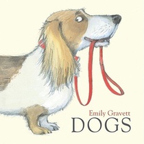 Gravett, E: Dogs