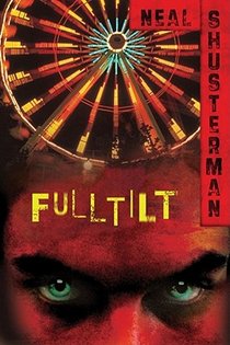 Shusterman, N: Full Tilt