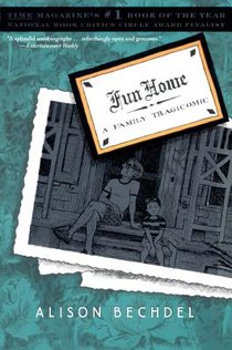FUN HOME A FAMILY TRAGICOMIC T