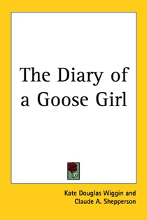 The Diary of a Goose Girl