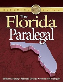 The Florida Paralegal: Essential Rules, Documents, and Resources [With Citation Guide]