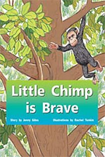 Little Chimp Is Brave: Individual Student Edition Red (Levels 3-5)