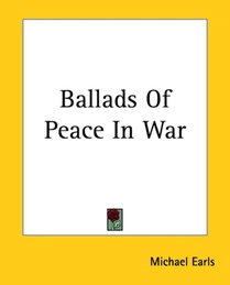 Ballads Of Peace In War