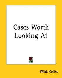 Cases Worth Looking At
