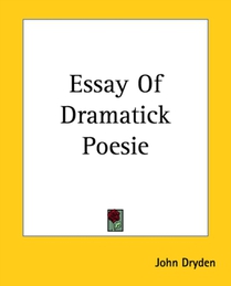 Essay Of Dramatick Poesie