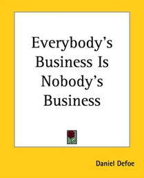 Everybody's Business Is Nobody's Business