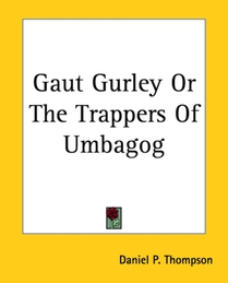 Gaut Gurley Or The Trappers Of Umbagog