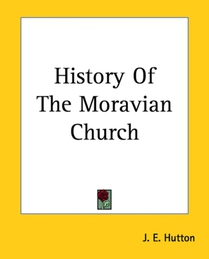 History Of The Moravian Church