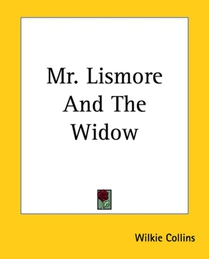 Mr. Lismore And The Widow
