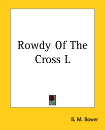 Rowdy Of The Cross L