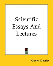 Scientific Essays And Lectures