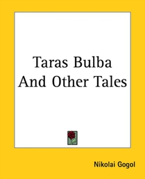 Taras Bulba And Other Tales