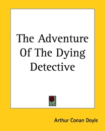 The Adventure Of The Dying Detective