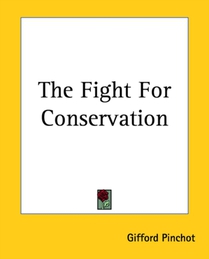 The Fight For Conservation