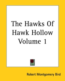 The Hawks Of Hawk Hollow Volume 1