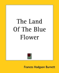 The Land Of The Blue Flower